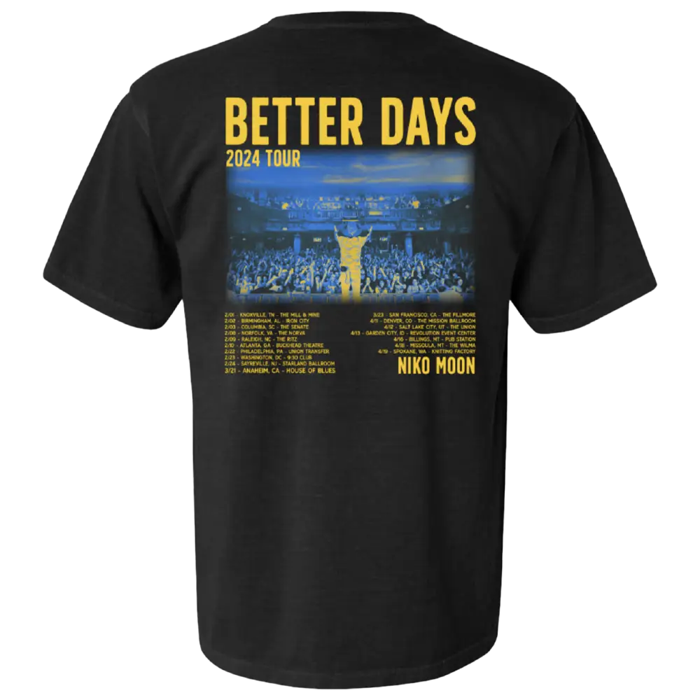 Black t-shirt with ’Better Days 2024 Tour’ design featuring concert image and tour dates on the back.