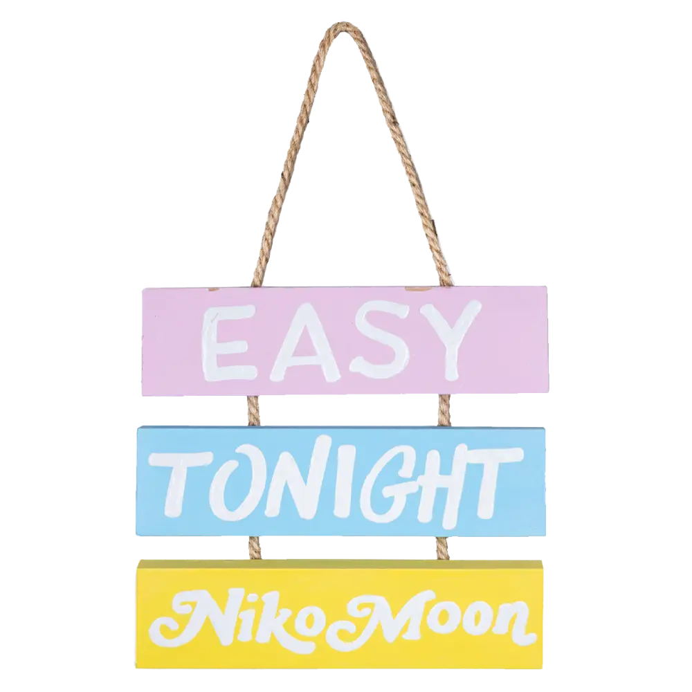 Hanging decorative sign with three colorful panels reading ’EASY TONIGHT NIKO MOON’ connected by rope.
