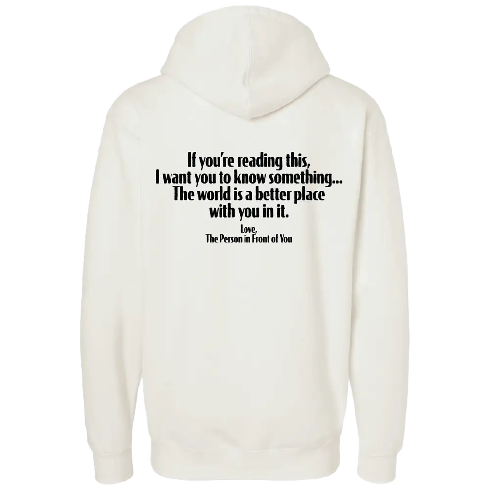 White hoodie with an inspirational message printed on the back.