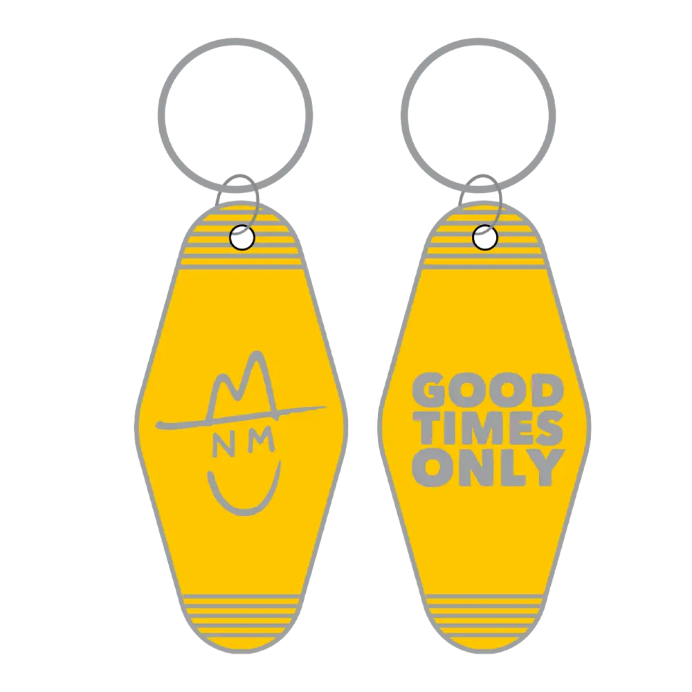Yellow motel-style keychains with smiley face and ’GOOD TIMES ONLY’ text.