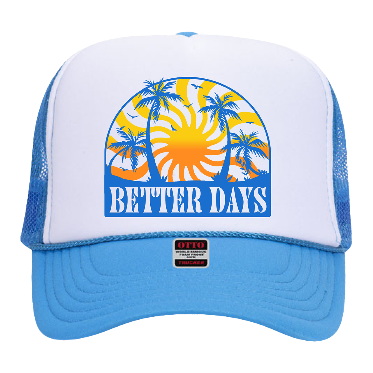 Better Days Hat
