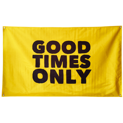 Good Times Only Boat Flag