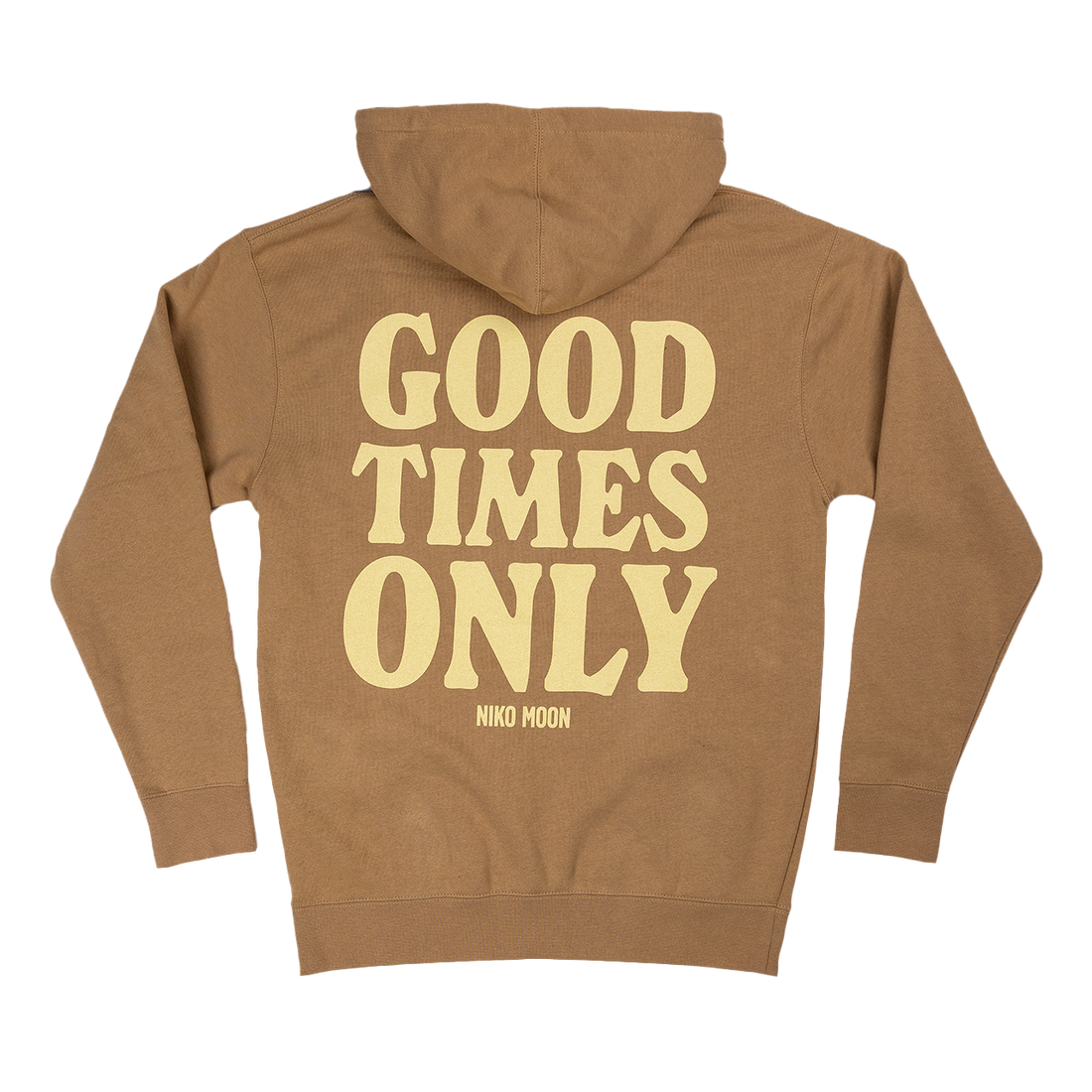 Good Times Only Hoodie